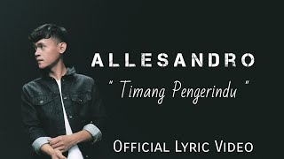 Allesandro - Timang Pengerindu (Official Audio Lyric)