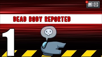 Among Us Gameplay Walkthrough Part 1 (iOS, Android)