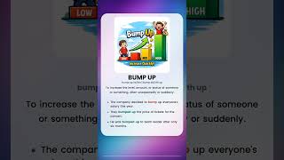 Bump Up - English Phrasal Verbs #phrasalverbs #vocabulary #bumpUp #english #learnenglish