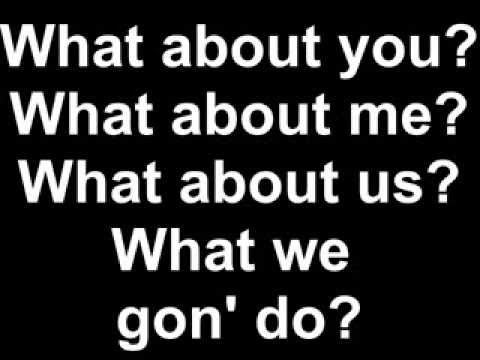 Total What About Me Lyrics Youtube Total What About Me Lyrics Youtube