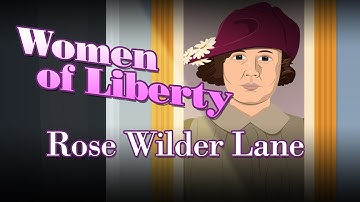 Essential Women of Liberty: Rose Wilder Lane