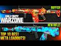 WARZONE: New TOP 10 BEST META LOADOUTS After Update! (WARZONE META Weapons)