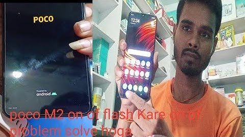 MI Poco M2 on off automatic  problem 100% solution  flashing Kare #Poco M2 Rama technical no.1 2022