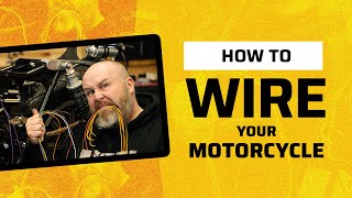 How to Wire a Motorcycle | Weekend Wrenching