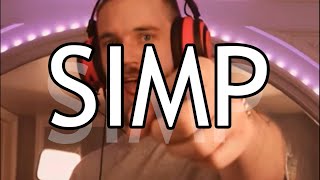 Pewdiepie called me a SIMP