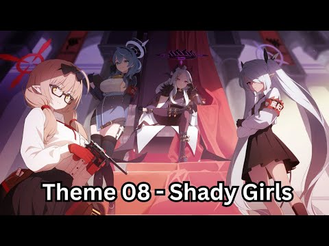[Blue Archive] Theme 08 - Shady Girls (Mitsukiyo)