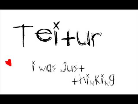 Teitur (+) I_Was_Just_Thinking