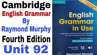 Cambridge English Grammar Unit 92 Fourth Edition by Raymond Murphy | English Family 87