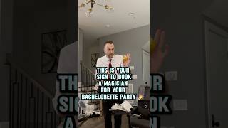 This Is Your Sign To Book A Magician For Your Bachelorette Party