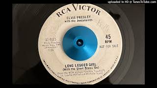 Elvis Presley with the Jordanaires - Long Legged Girl (With the Short Dress On) (Rca Victor) 1967