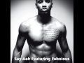 Trey Songz - Ready (Album) - Say Aah Feat. Fabolous