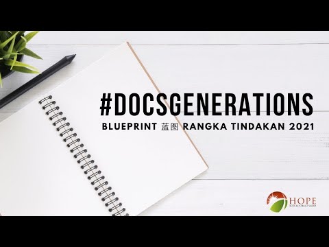 3 Jan 2021 : #DOCSgenerations - Blueprint 蓝图 Rangka Tindakan 2021