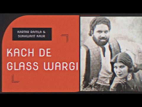 Kach De Glass Wargi Kartar Ramla X Sukhwant Sukhi X Smoke Ride