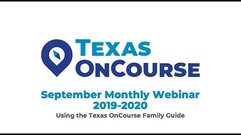 September Webinar: Using the Texas OnCourse Family Guide