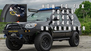 Fix P0456/P0455/P0441 Code on Toyota 4Runner