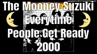 The Mooney Suzuki - Everytime - People Get Ready - 2000- Sammy James Jr - Graham Tyler