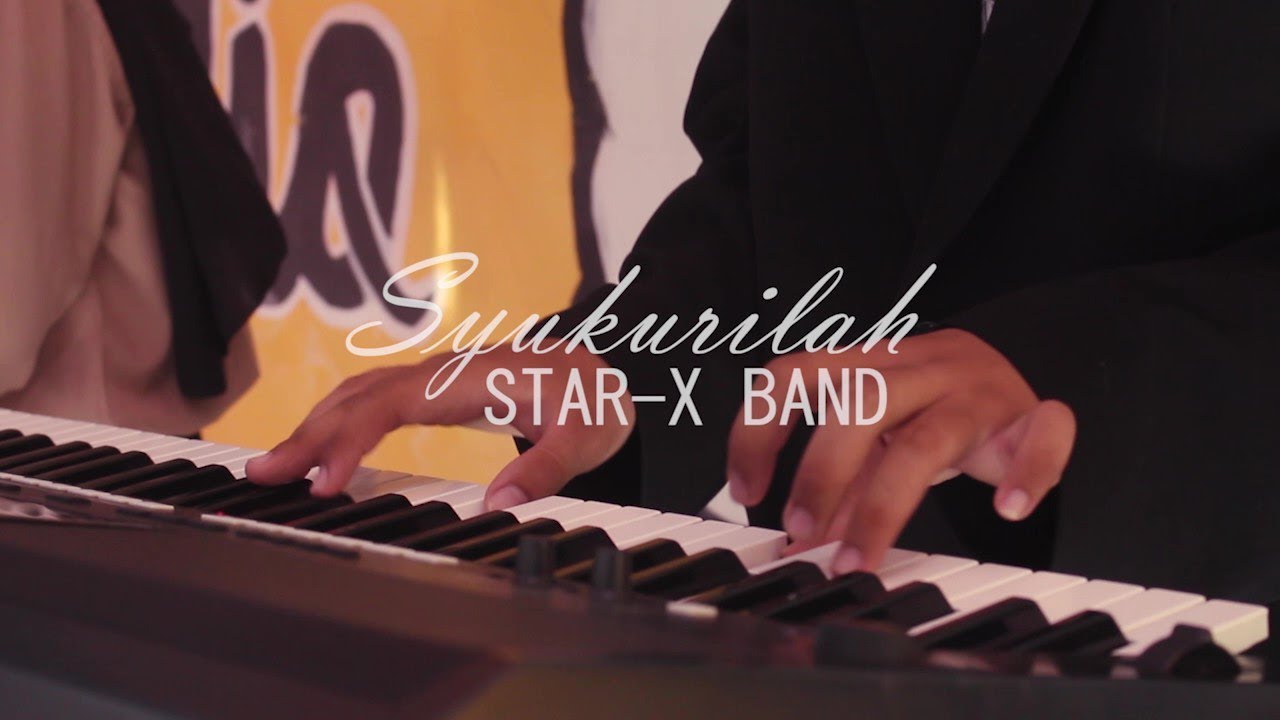 Syukurilah - STAR-X BAND