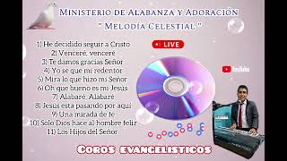 📀 Album N 1: Coros evangelisticos para deleitarse en Dios - 2023 ❤️