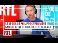 Le 2e oeil de philippe caverivire  gabriel attal et harclement scolaire