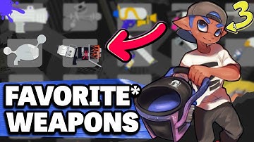 My "Favorite" Weapons in Splatoon 3