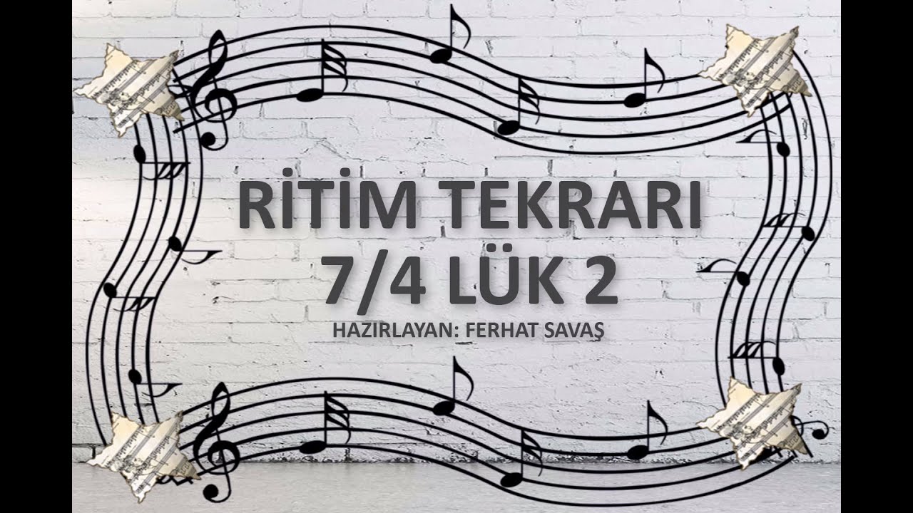 RİTİM TEKRARI ÇALIŞMASI 7/4'LÜK 2 | KONSERVATUVARA HAZIRLIK