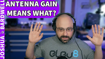 What Is Antenna Gain? How Does An Antenna Output More Than It Gets In? - FPV Questions