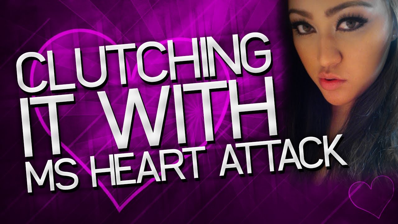 Clutching it With MsHeartAttack Ep 7
