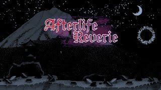 Afterlife Reverie - Release Date Trailer