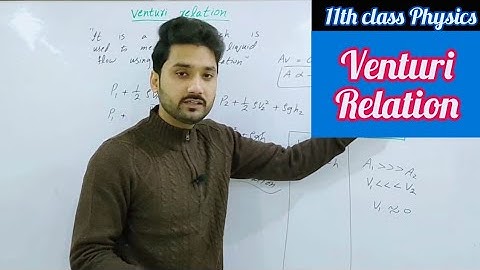 Venturi relation | class 11 physics | Mechanics | lecture 8 | BS physics | BSc | physics ka safar