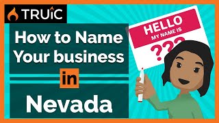 Information How to Name Your Business in Nevada -  3 Steps to a Great Business Name Update