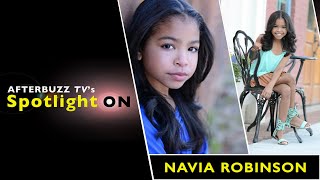 Navia Robinson Interview  Afterbuzz Tvs Spotlight On
