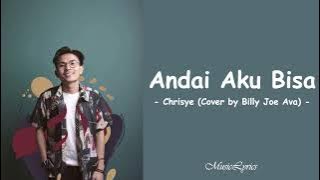 Andai Aku Bisa - Chrisye (Cover by Billy Joe Ava) | Lirik