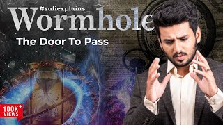 Can We Ever Watch Our Own Past? The Truth About Time, Wormholes, And Teleportation Sufitramp