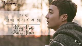 Roy Kim - Only Then Türkçe Altyazılı