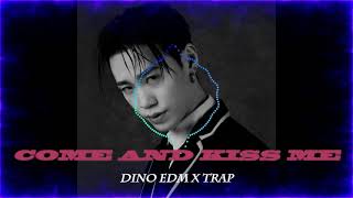BLOO (블루) - Come and kiss me (DINO EDM X TRAP)