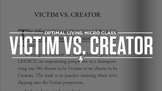 Victim Vs. Creator
