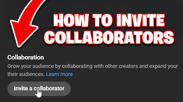 How To Invite Collaborators On YouTube - Step By Step