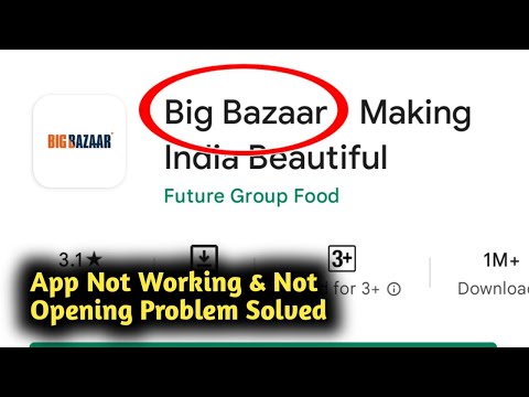 Fix Big Bazaar App Not Working and Not Opening Problem Solved