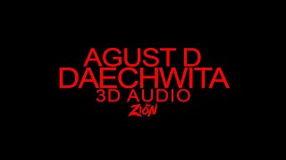 Agust D(민윤기) - DAECHWITA(대취타) (3D Audio Version)