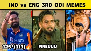 வெறித்தனம் டா  IND vs ENG 3rd odi 2022 Meme Review | Pant 125*(113) World Record