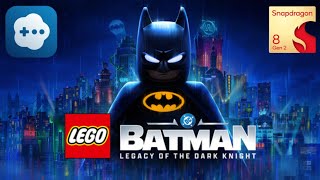 Lego Batman Legacy of the Dark Knight - GameHub v6.0.4 - Snapdragon 8 Gen 2 
