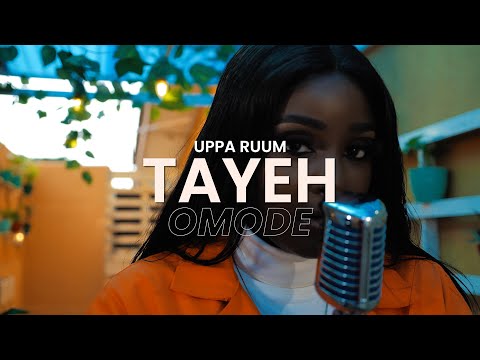 Tayeh - Ọmọdé | Uppa Ruum