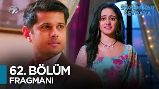 Sözüm Var Sevdaya Hint Dizisi 62. Fragmanı (4 Kasım Salı) @Kanal7 Resimi