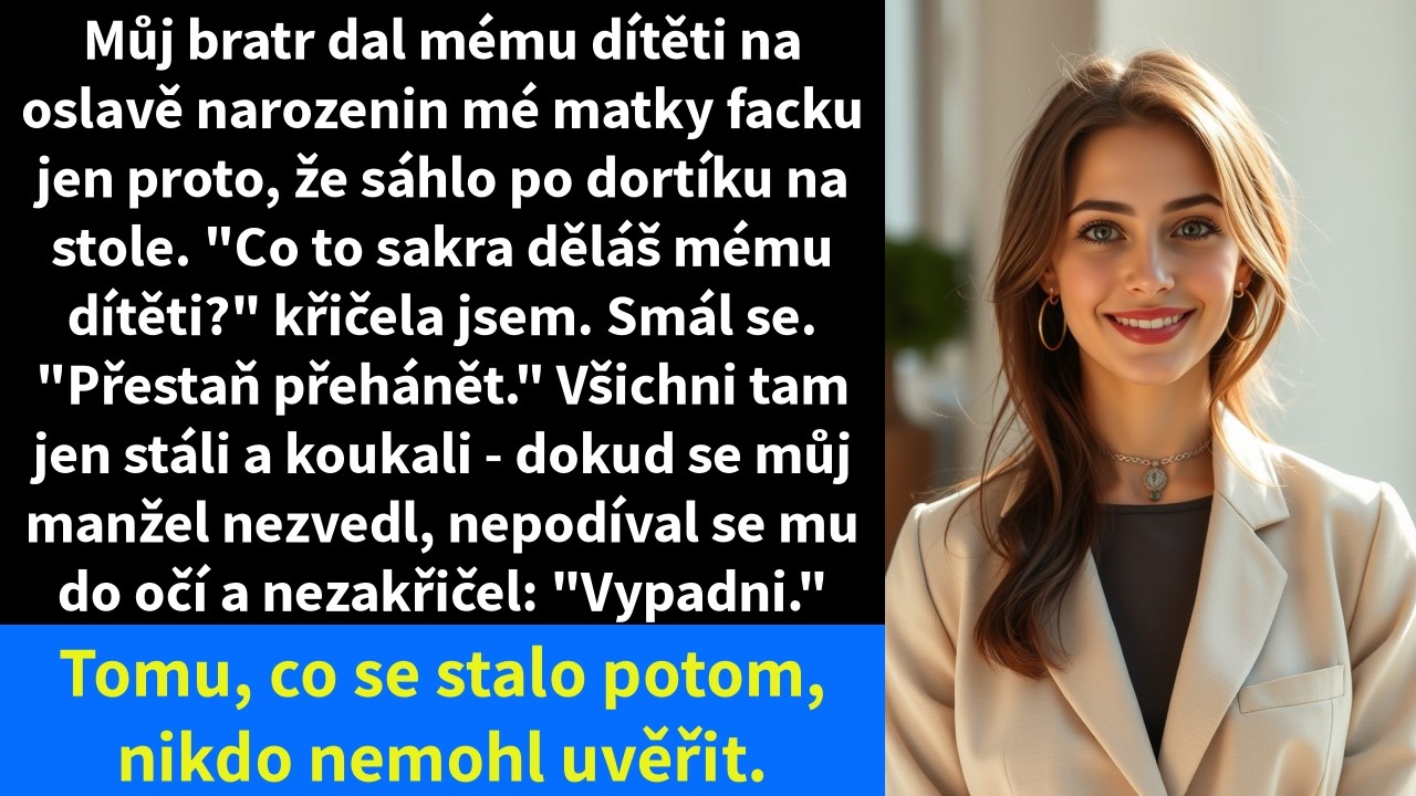 Na matčině oslavě sáhla moje čtrnáctiměsíční dítě po dortíku u kraje stolu. Než jsem stačila jeho ručičku odtáhnout, můj bratr ho udeřil do ruky tak silně, až se rozkřičelo. Když jsem mu řekla, ať...