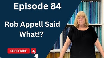 Quilt Resizing, A Detailed Explanation | Episode 84