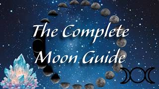 The Complete Moon Phases Guide for Wiccans 🌙 | How I Work With Every Lunar Phase