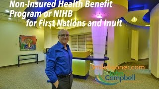 Non-Insured Health Benefit Program or NIHB for First Nations and Inuit