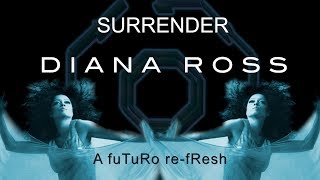 Surrender/Diana Ross - fuTuRo re fResh