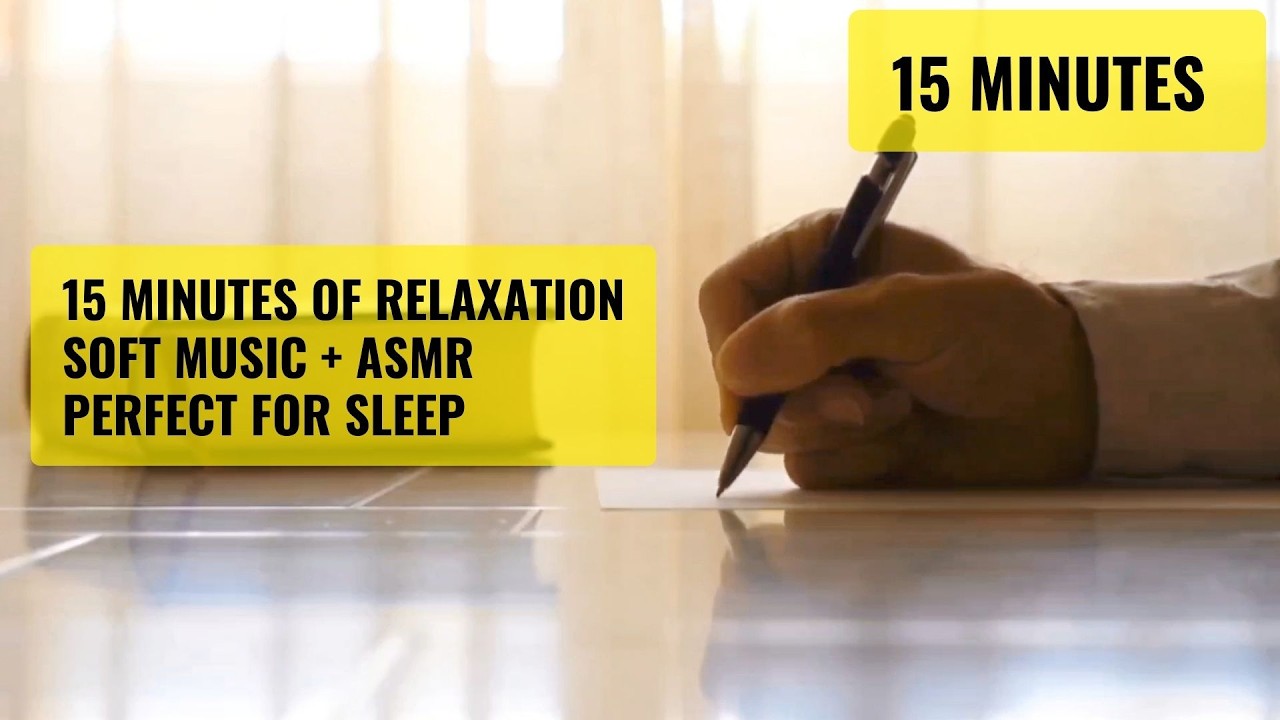 15-Minute Relaxing ASMR – Writing Sounds + Soft Ambient Music | 60 BPM ...