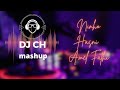 Mashup dj ch ninho cheb hasni amel fathi